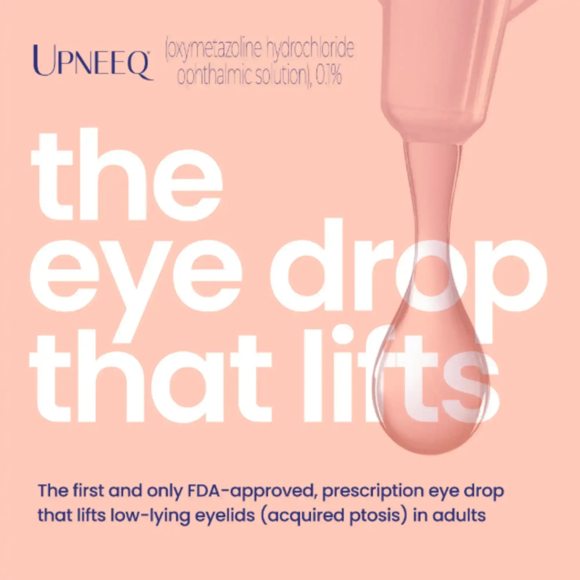 Upneeq eye drop for lifting low-lying eyelids, prescription eyelid lift solution visual.