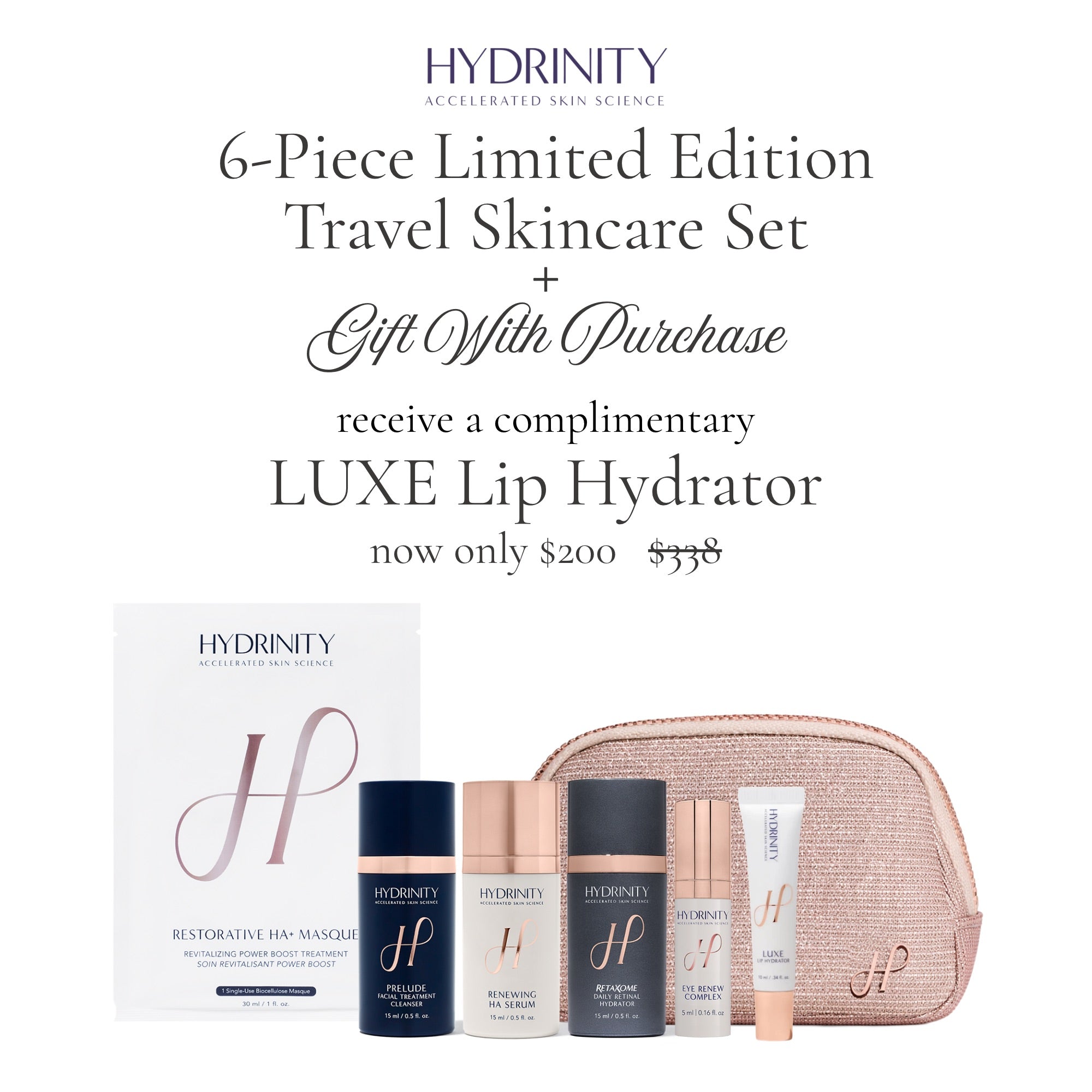 Hydrinity 6-piece travel skincare set with luxe lip hydrator gift, limited edition beauty bundle