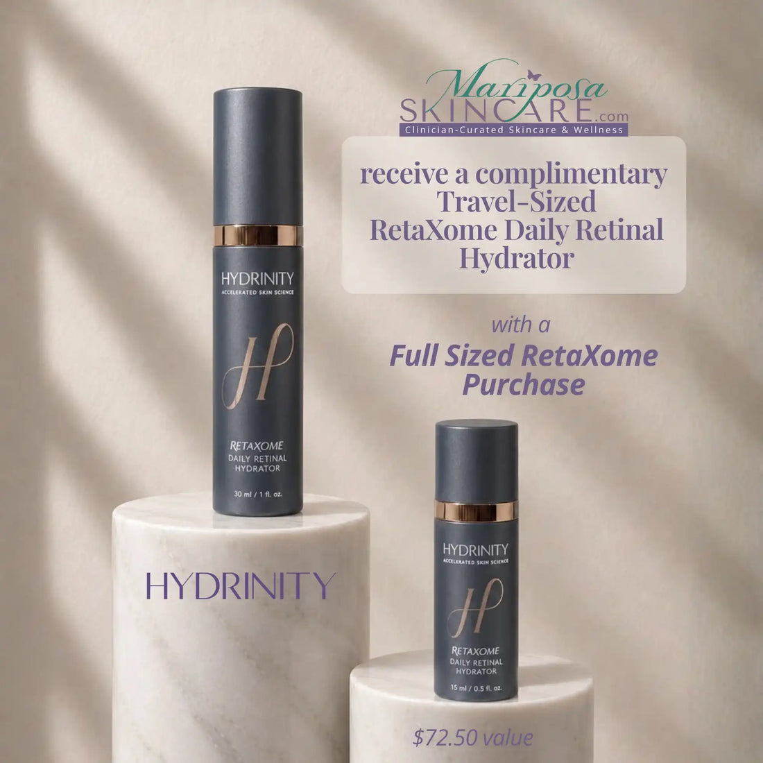 Hydrinity RetaXome Daily Retinal Hydrator full-sized and travel-sized bottles on marble pedestals.