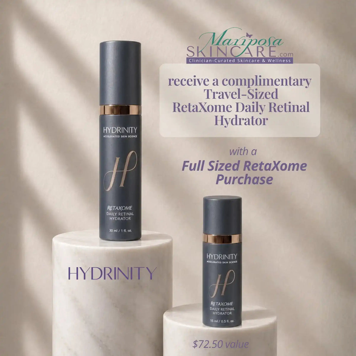 Hydrinity RetaXome Daily Retinal Hydrator full-sized and travel-sized bottles on marble pedestals.
