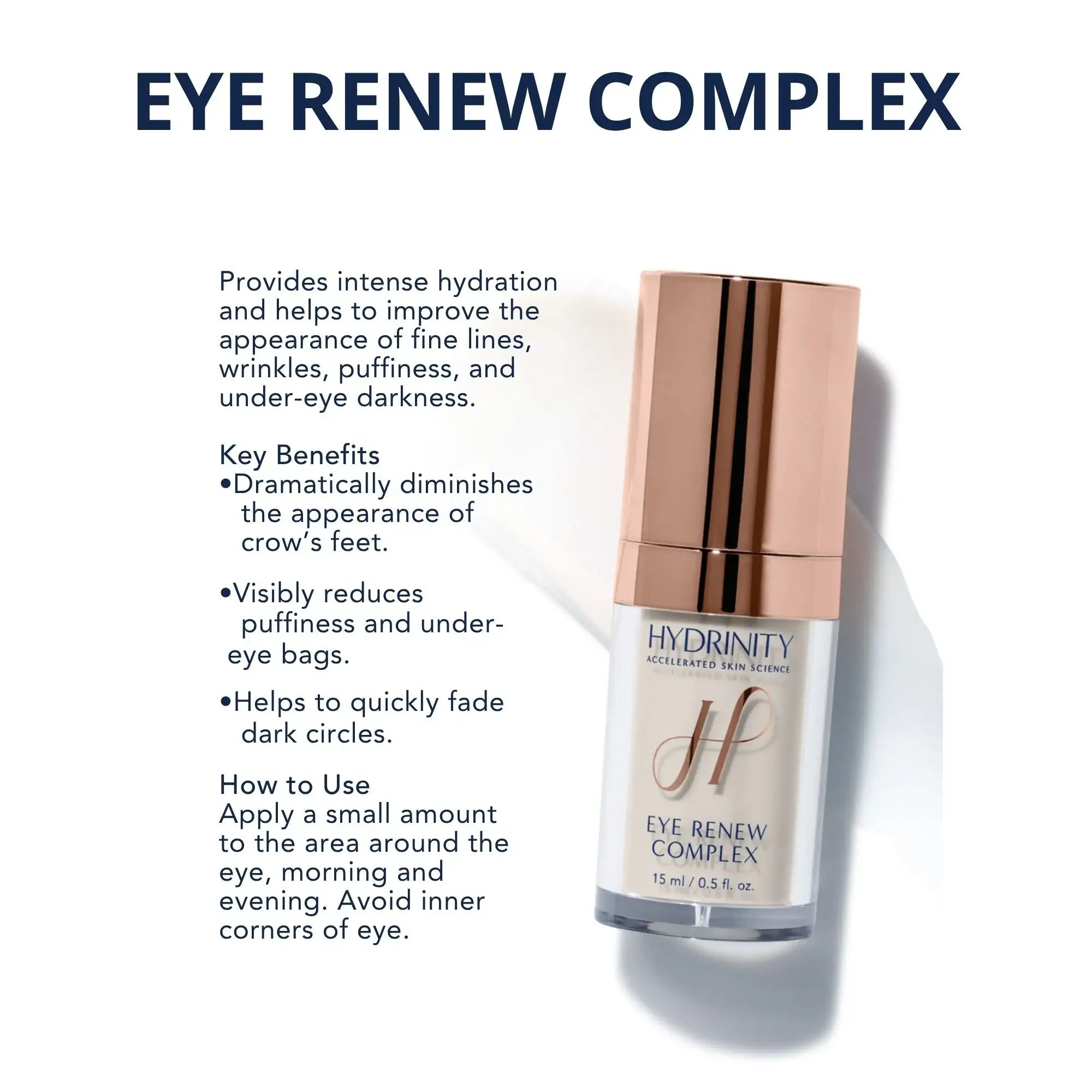 Hydrinity Eye Renew Complex serum bottle with benefits for fine lines, puffiness, dark circles