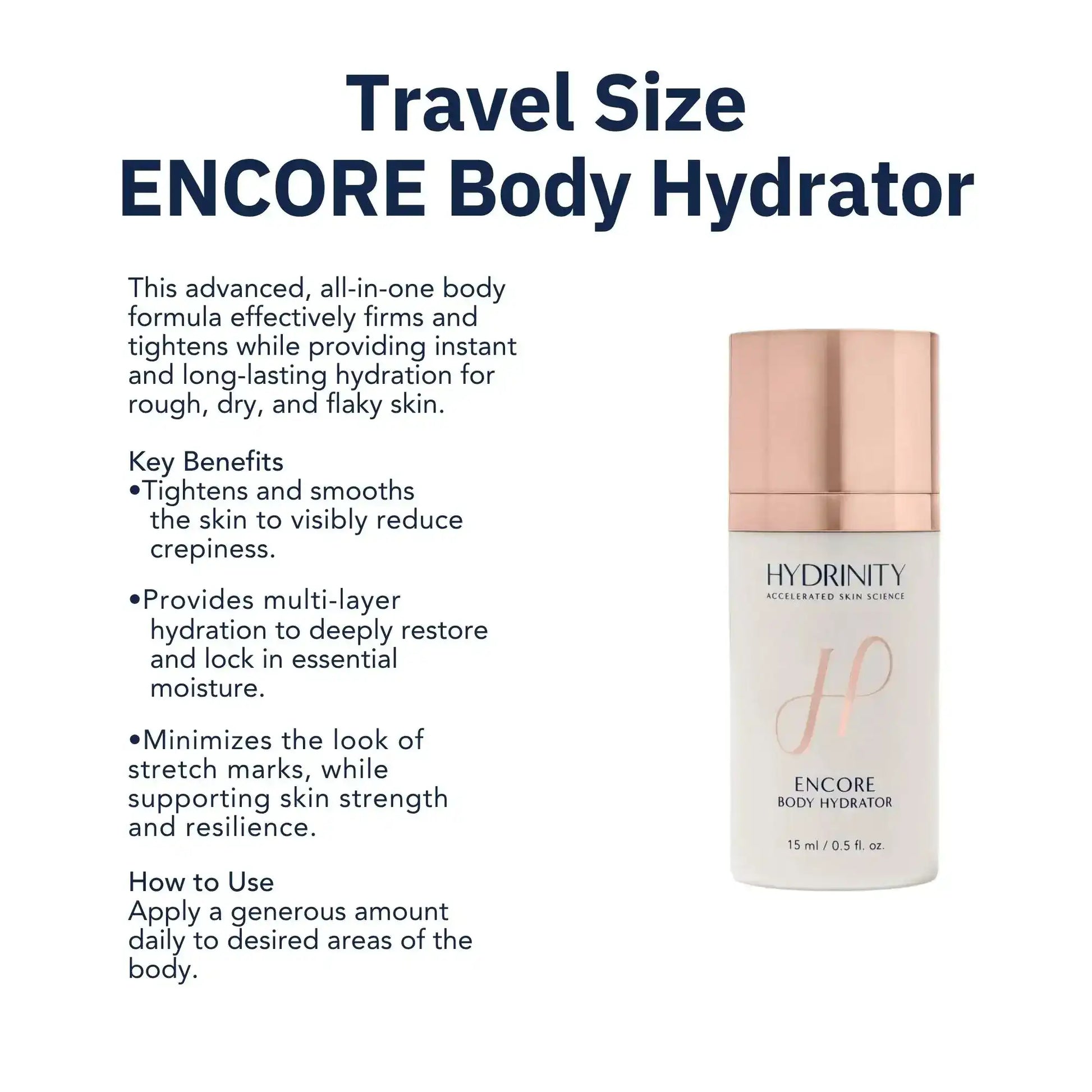 Travel size Hydrinity ENCORE Body Hydrator bottle with hydration and firming benefits listed