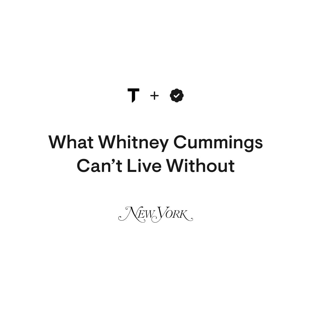 What Whitney Cummings Can't Live Without - New York